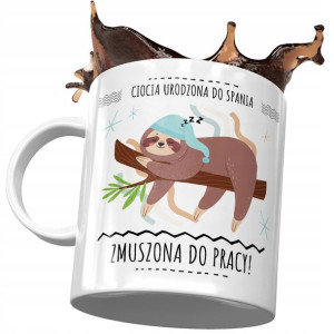 Kubek Dla Cioci Ciotuni na Urodziny na Prezent
