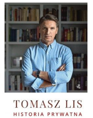 Historia prywatna Tomasz Lis audiobook
