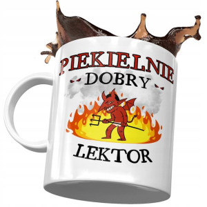 Kubek Dla Lektora Piekielnie Dobry Lektor Prezent