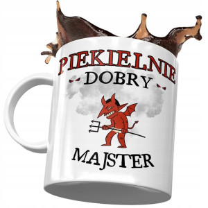 Kubek Dla Majstra Piekielnie Dobry Majster Prezent