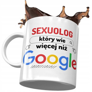 Kubek Dla Sexuologa Sexuolog który wie Więcej