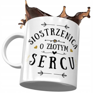 Kubek Dla Siostrzenicy Idealny na Urodziny Prezent