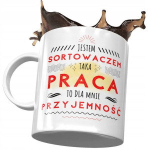 Kubek Dla Sortowacza Jestem Sortowaczem Prezent