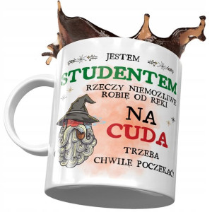 Kubek Dla Studenta na Cuda Trzeba Poczekać