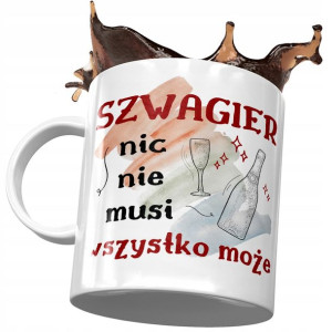 Kubek Dla Szwagra na Urodziny Imieniny na Prezent