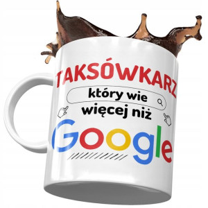 Kubek Dla Taksówkarza Który Wie Więcej niż Google