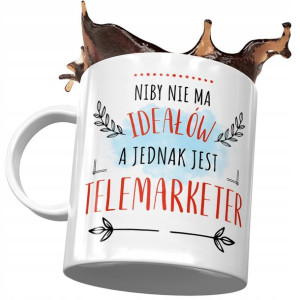 Kubek Dla Telemarketera Idealny Telemarketer
