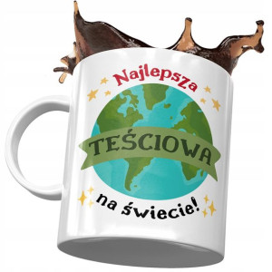 Kubek dla Teściowej Teściuni Rodziny na Prezent