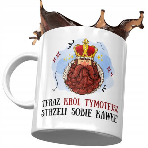 Kubek Dla Tymoteusza Kolegi Przyjaciela Prezent