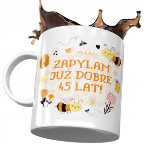 Kubek na Urodziny 45 45te 45-te Idealny Prezent
