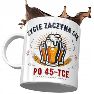 Kubek na Urodziny 45 45te 45-te Idealny Prezent
