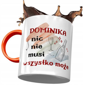 Kubek Pomarańczowy Dla Dominiki Koleżanki Prezent