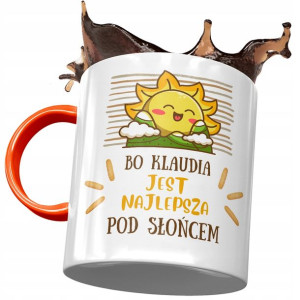 Kubek Pomarańczowy Dla Klaudii Koleżanki Prezent