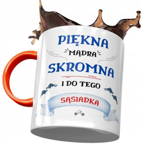 Kubek Pomarańczowy dla Sąsiadki Piękna Mądra