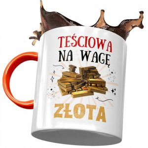 Kubek Pomarańczowy dla Teściowej Teściuni Prezent