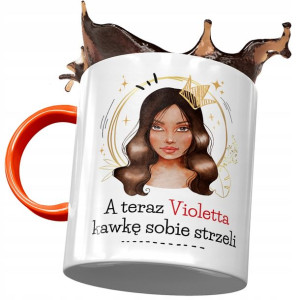 Kubek Pomarańczowy Dla Violetty Koleżanki Prezent