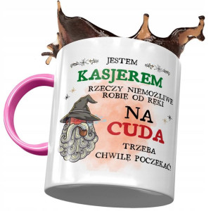 Kubek Różowy Dla Kasjerki na Cuda Trzeba Poczekać