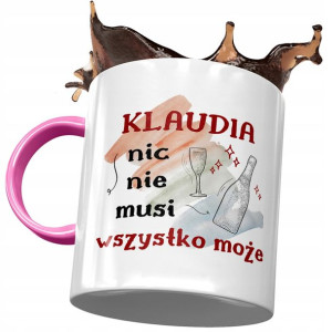 Kubek Różowy Dla Klaudii Koleżanki Żony Prezent