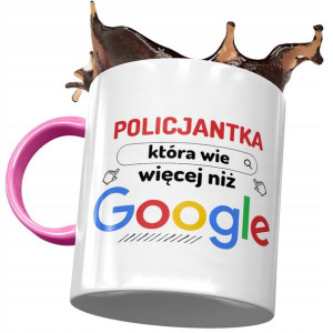 Kubek Różowy Dla Policjantki Wie Więcej niż Google