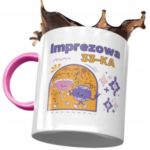 Kubek Różowy na Urodziny 33 33cie 33-cie Prezent