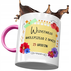 Kubek Różowy na Urodziny 25 25te 25-te Prezent