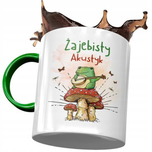 Kubek Zielony Dla Akustyka Żajebisty Akustyk