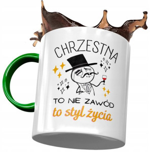 Kubek Zielony Dla Chrzestnej na Urodziny Prezent