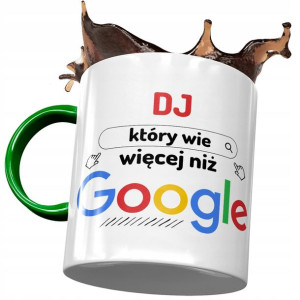 Kubek Zielony Dla Dja Który Wie Więcej niż Google