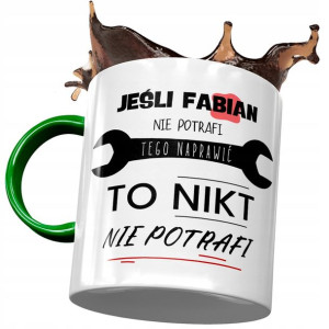 Kubek Zielony Dla Fabiana Kolegi Męża na Prezent