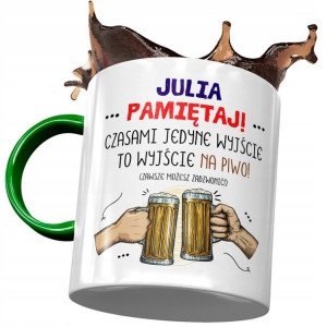 Kubek Zielony dla Julii Julki Koleżanki Żony
