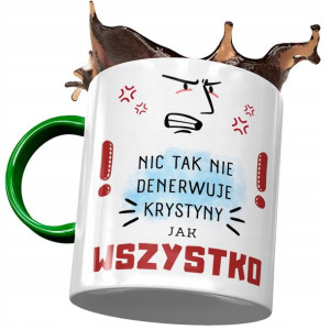 Kubek Zielony Dla Krystyny Koleżanki na Prezent