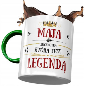 Kubek Zielony dla Mai Koleżanki Przyjaciółki Żony