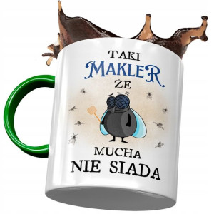 Kubek Zielony Dla Maklera że Mucha nie Siada