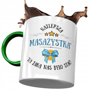 Kubek Zielony Dla Masażystki Najlepsza Masażystka