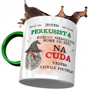 Kubek Zielony Dla Perkusisty Na Cuda Prezent