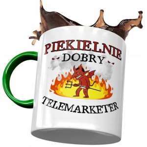 Kubek Zielony Dla Telemarketera Piekielnie Dobry
