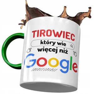 Kubek Zielony Dla Tirowca Wie Więcej niż Google