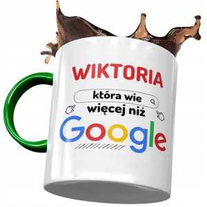Kubek Zielony Dla Wiktorii Koleżanki Żony Prezent