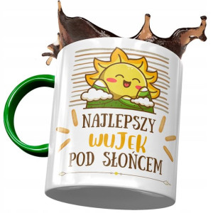 Kubek Zielony dla Wujka Wuja Wujaszka Prezent