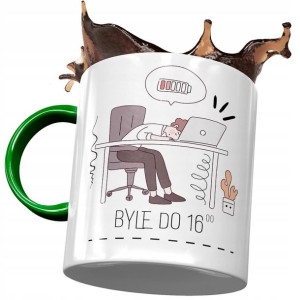 Kubek Zielony Śmieszny Byle do 16:00 Prezent