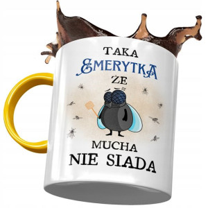 Kubek Żółty Dla Emerytki Taka że Mucha nie Siada