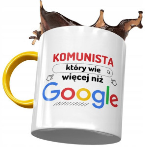 Kubek Żółty Dla Komunisty Wie Więcej Niż Google