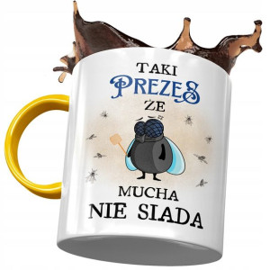 Kubek Żółty Dla Prezesa Taki Że Mucha Nie Siada