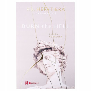 ''Burn the Hell. Runda czwarta'' - P.S. Herytiera