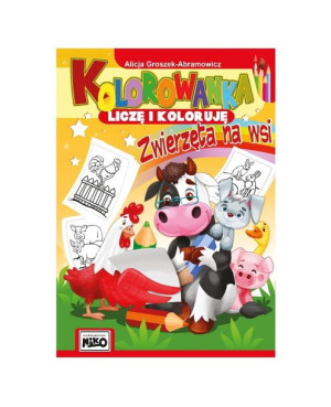 Kolorowanka Liczę i Koloruję  - ZWIERZĘTA NA WSI