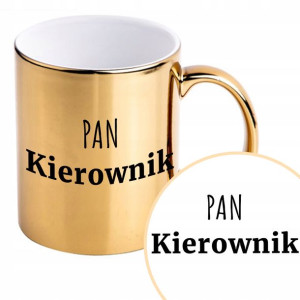 Kubek Błyszczący Prezent DLA PANA KIEROWNIKA Wz