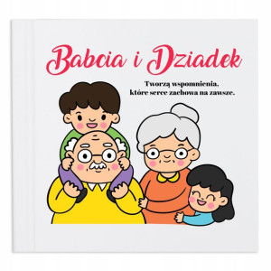 Album Zdjęcia Prezent NA DZIEŃ BABCI I DZIADKA Wz