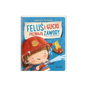 Feluś I Gucio Poznają Zawody K. Kozłowska Nk