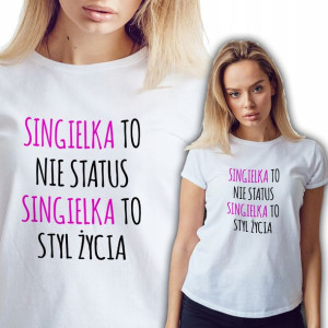 Koszulka DAMSKA SINGIELKA TO STYL ŻYCIA Wzory - L