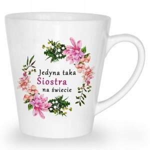 Kubek Latte Prezent Dla Siostry Twoje Imię - Wzory
